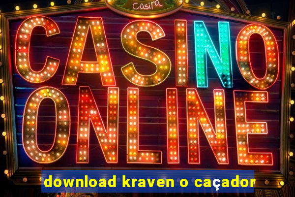 download kraven o caçador